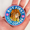 But First ICED Coffee - Morale Patch Collab with Red Ink Patches