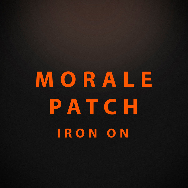SHOW PURCHASE - Morale Patch IRON ON BACK